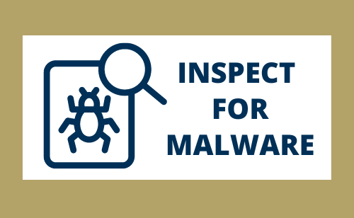 Inspect for Malware